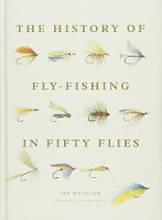 History of Fly-Fishing in 50 Flies